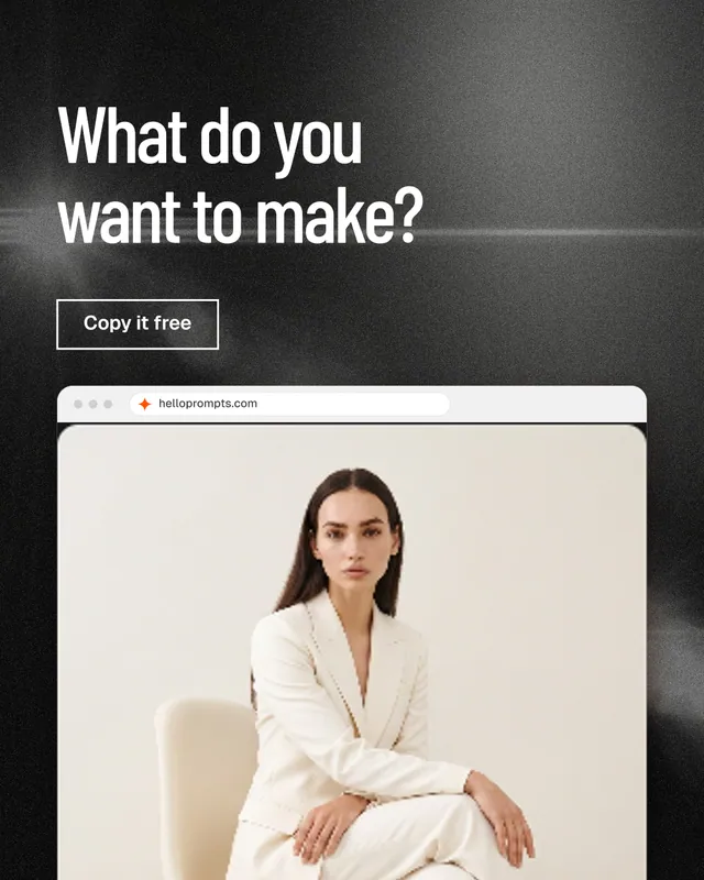 Instagram portrait post for HelloPrompts: "What do you want to make?" Dark deco style, browser layout, light palette in grey, black, orange.
