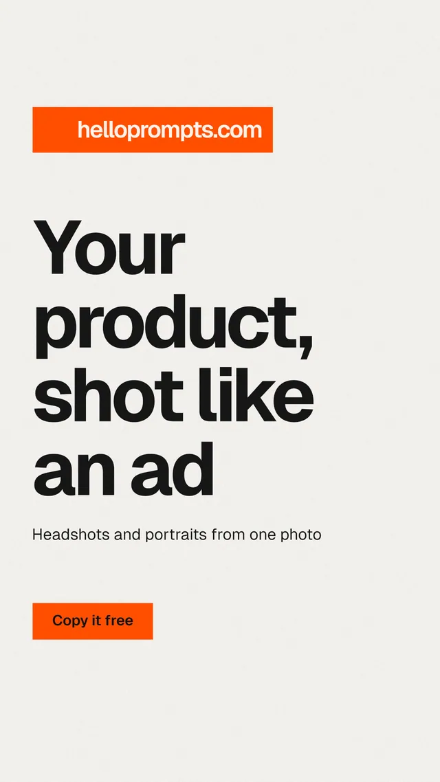 Instagram story for HelloPrompts: "Your product, shot like an ad". Swiss style, announce layout, light palette in white, orange.