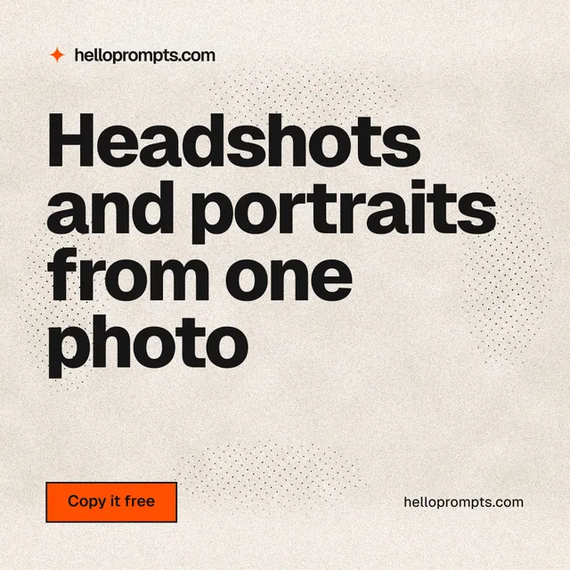 Instagram post for HelloPrompts: "Headshots and portraits from one photo". Ink sticker style, poster layout, light palette in orange, grey.