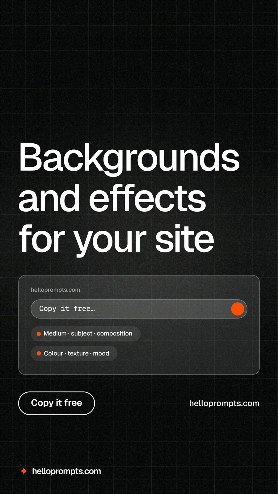 Instagram story for HelloPrompts: "Backgrounds and effects for your site". Phosphor atlas style, poster layout, dark palette in black, grey.