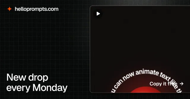 Social ad for HelloPrompts: "New drop every Monday". Phosphor atlas style, image led layout, dark palette in black.