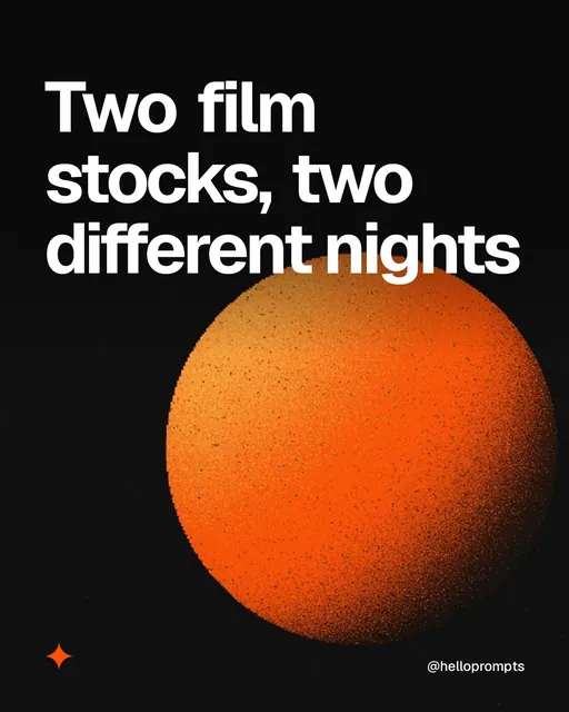 Video for HelloPrompts: "Two film stocks, two different nights". Shader loop, 6.0 s, dark palette.