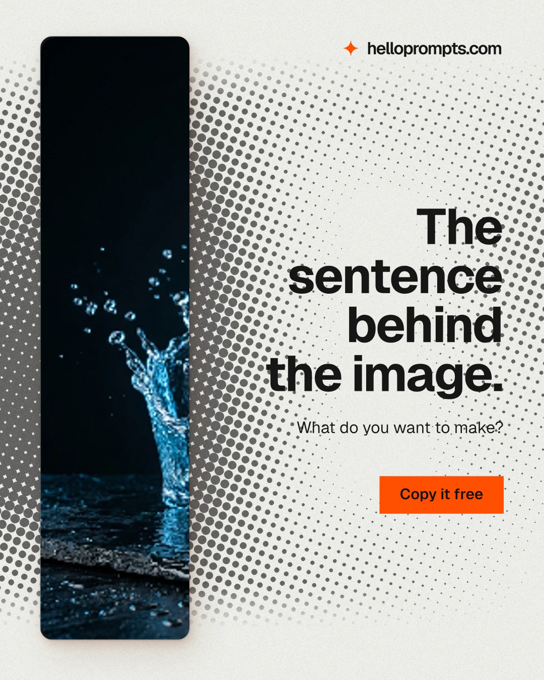 Instagram portrait post for HelloPrompts: "The sentence behind the image." Swiss style, right layout, light palette in black, white, grey.