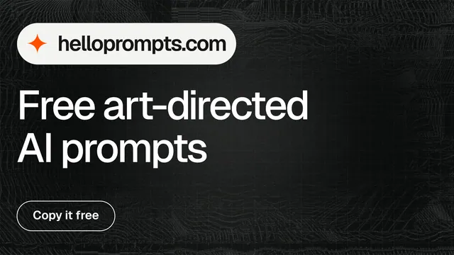 Landscape graphic for HelloPrompts: "Free art-directed AI prompts". Phosphor atlas style, announce layout, dark palette in black, grey.