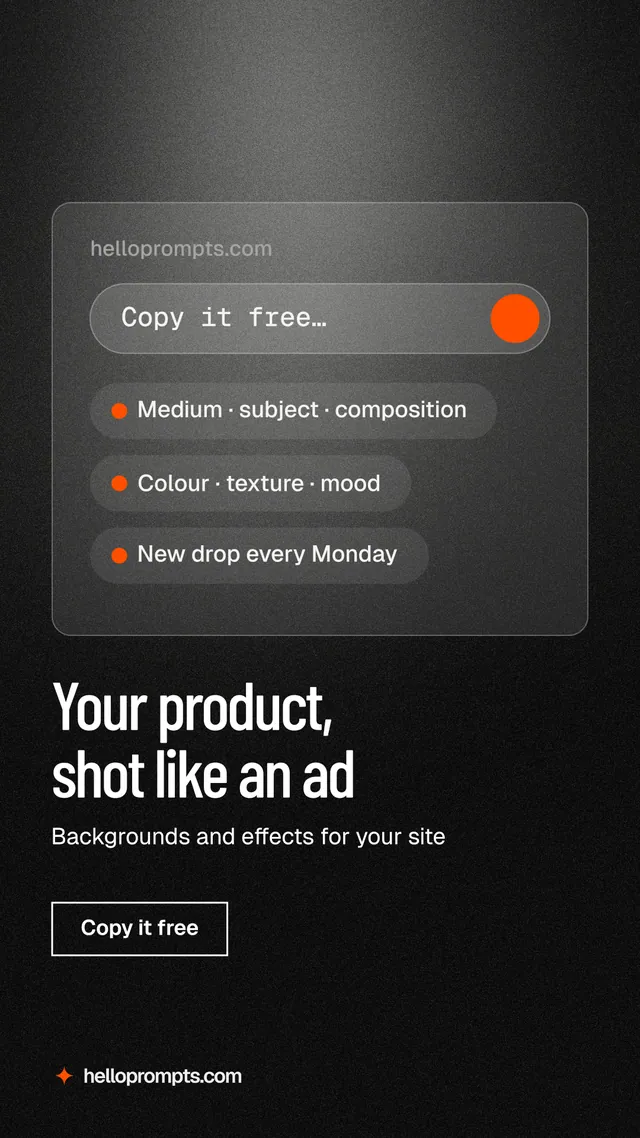 Instagram story for HelloPrompts: "Your product, shot like an ad". Dark deco style, bottom layout, dark palette in black, grey.