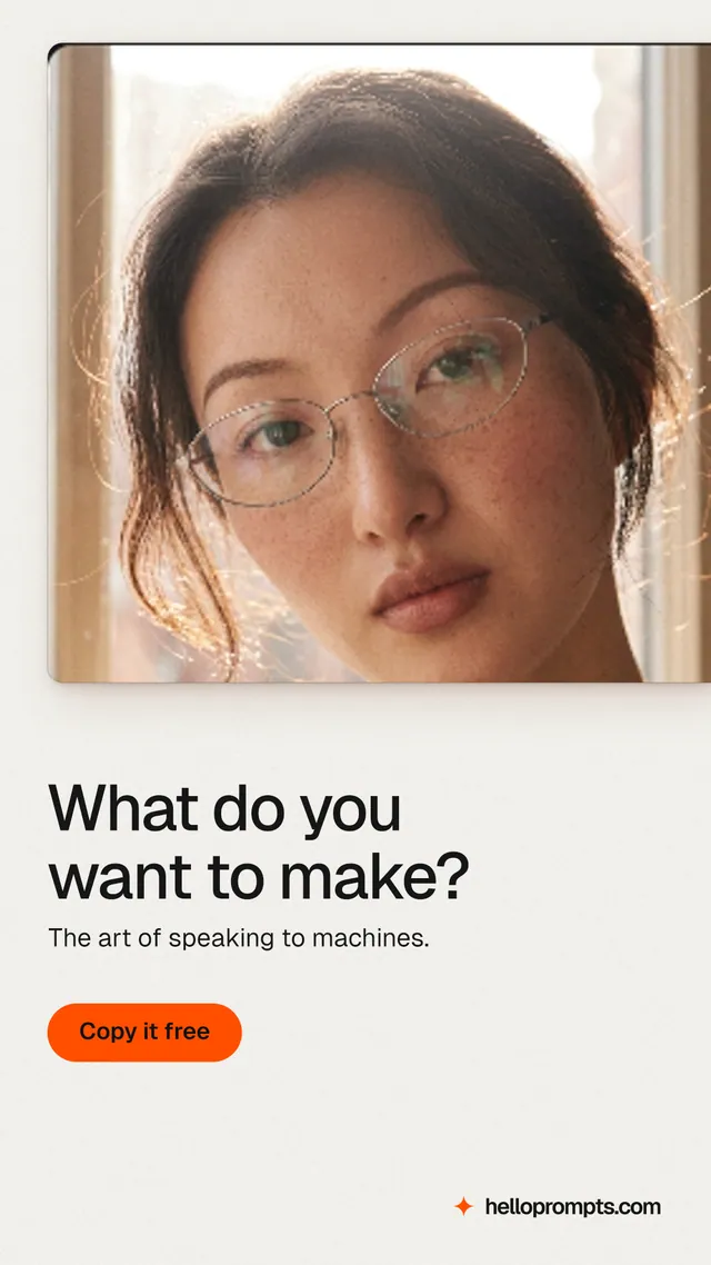 Instagram story for HelloPrompts: "What do you want to make?" Data card style, bottom layout, light palette in white, brown, orange.