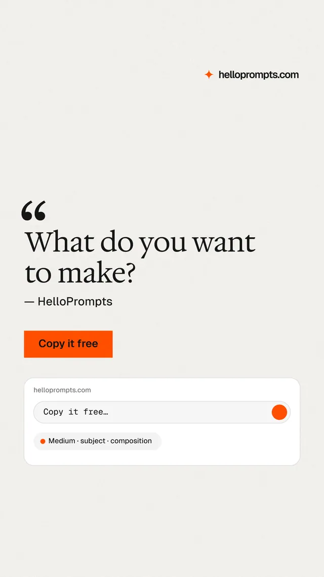 Instagram story for HelloPrompts: "What do you want to make?" Swiss style, quote layout, light palette in white, orange.