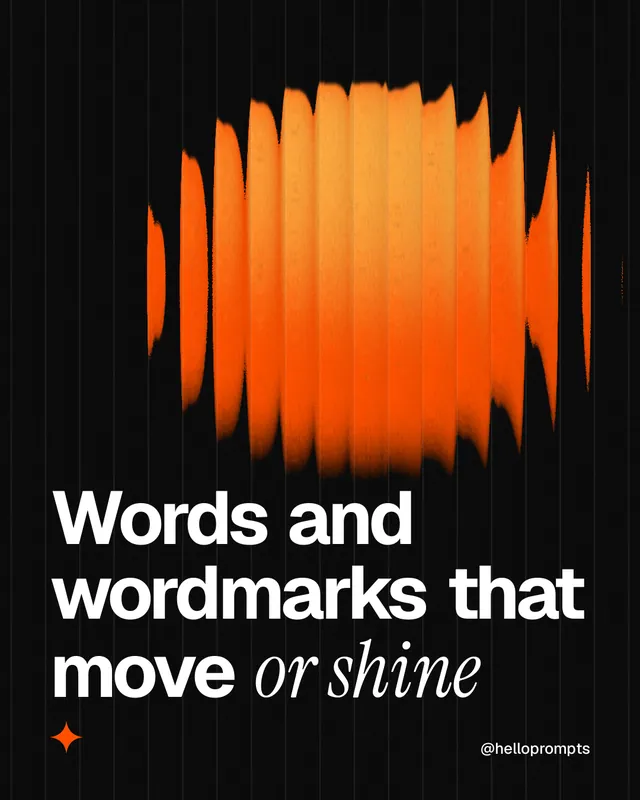 Instagram portrait post for HelloPrompts: "Words and wordmarks that move or shine". Auto 4x5 style, technique:shader field layout, dark palette in black, orange.