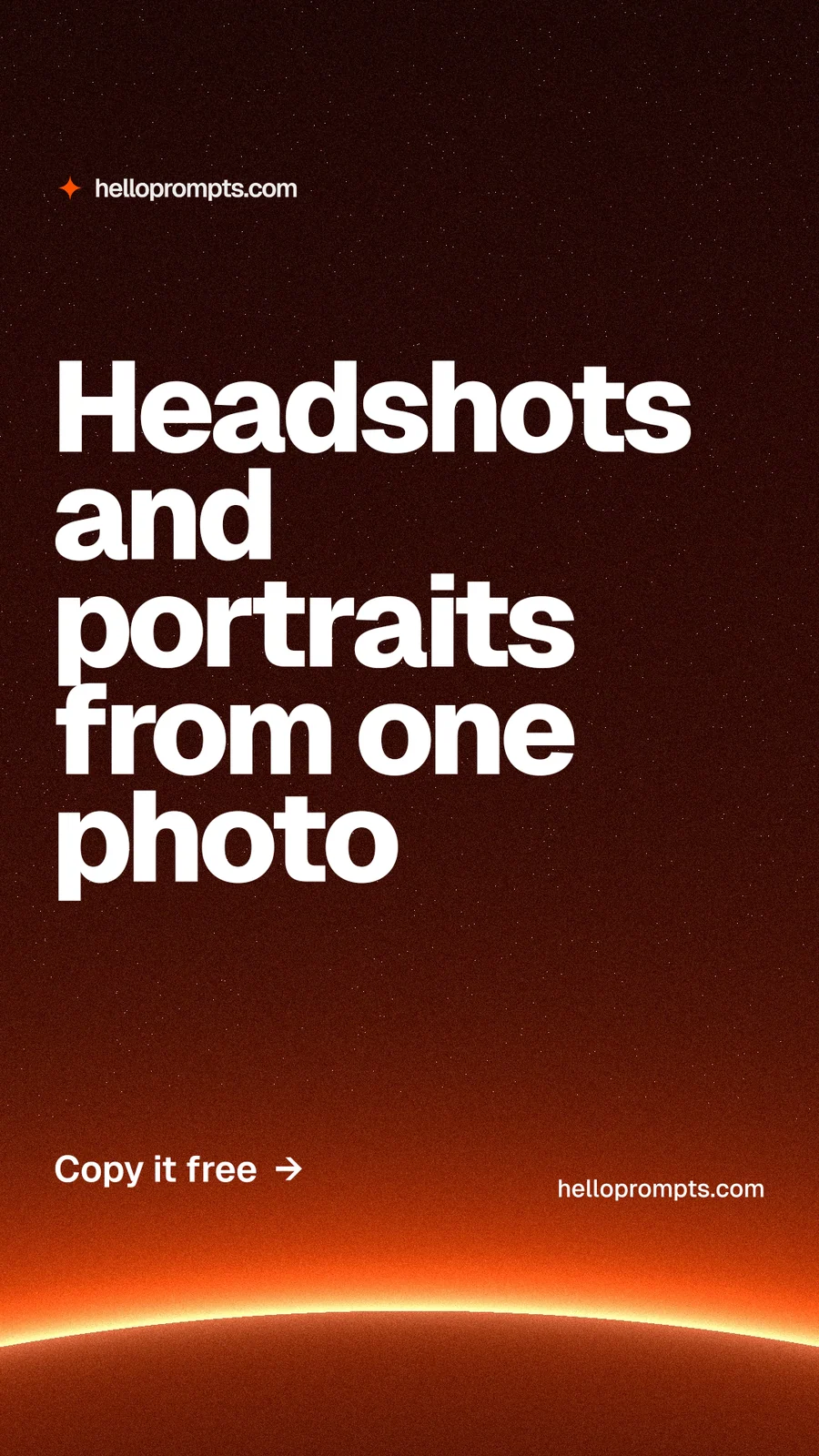Instagram story for HelloPrompts: "Headshots and portraits from one photo". Turn card style, poster layout, dark palette in black, red, orange.