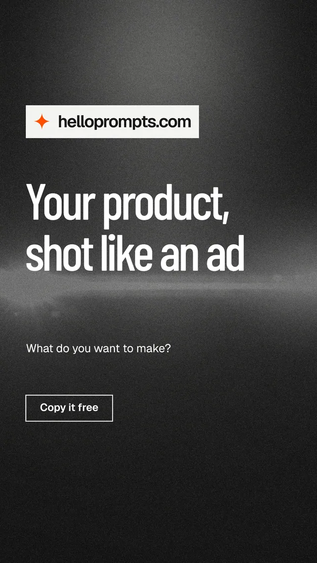 Instagram story for HelloPrompts: "Your product, shot like an ad". Dark deco style, announce layout, dark palette in black, grey.