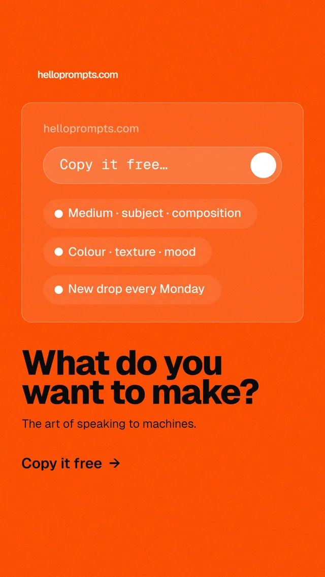 Instagram story for HelloPrompts: "What do you want to make?" Turn card style, bottom layout, light palette in orange.