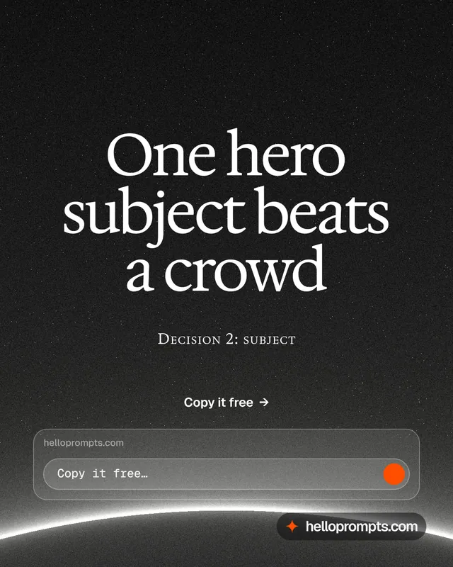 Instagram portrait post for HelloPrompts: "One hero subject beats a crowd". Swiss style, smallcaps layout, dark palette in black, grey.