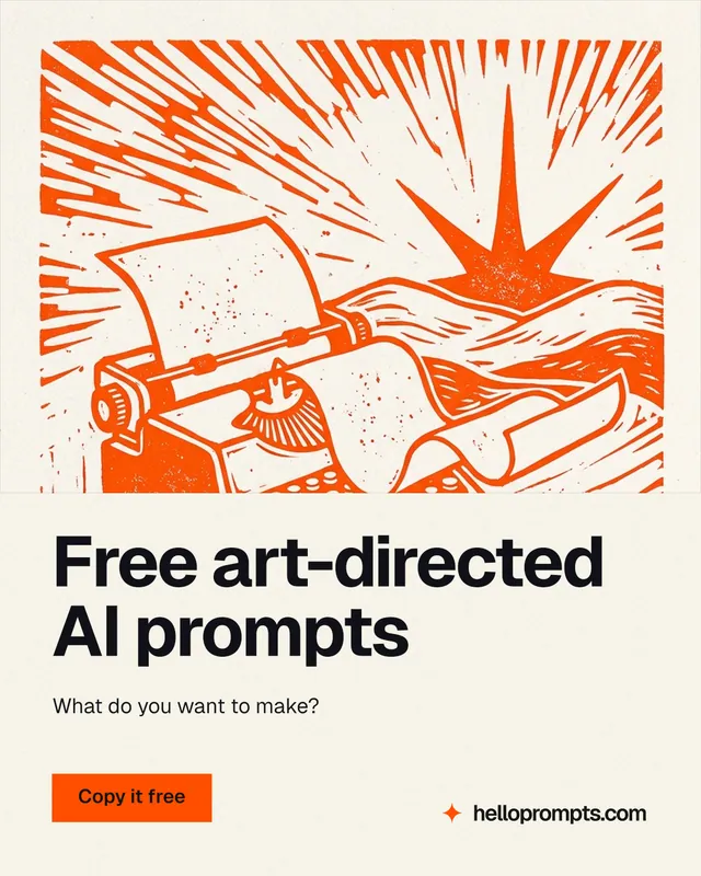 Instagram portrait post for HelloPrompts: "Free art-directed AI prompts". Swiss style, bottom layout, light palette in white, orange.