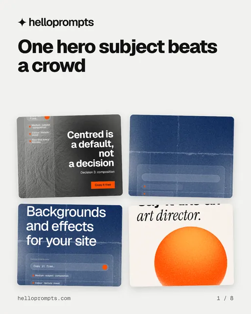 Carousel for HelloPrompts: "One hero subject beats a crowd". Collection carousel, 8 slides, light palette.