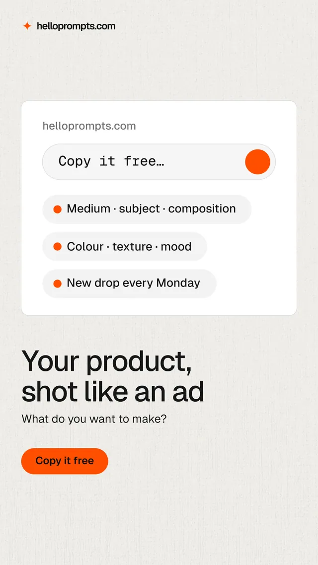 Instagram story for HelloPrompts: "Your product, shot like an ad". Data card style, bottom layout, light palette in white, orange.