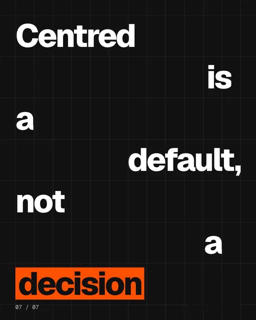 Video for HelloPrompts: "Centred is a default, not a decision". Kinetic type grid, 6.0 s, dark palette.