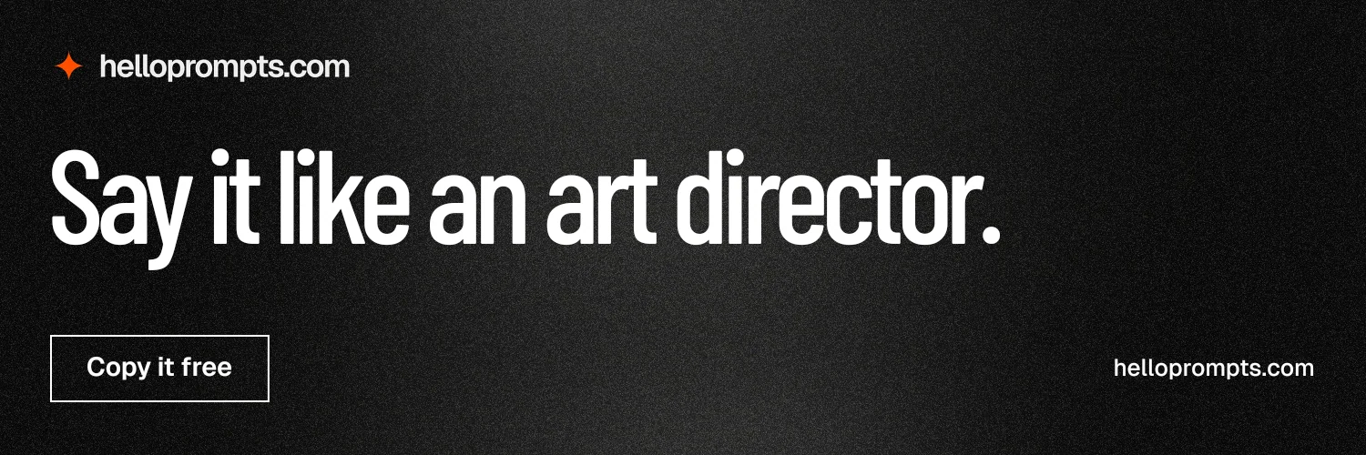 X header for HelloPrompts: "Say it like an art director." Dark deco style, poster layout, dark palette in black, grey.