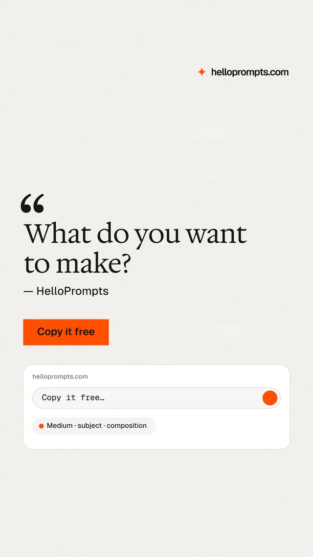 Instagram story for HelloPrompts: "What do you want to make?" Swiss style, quote layout, light palette in white, orange.
