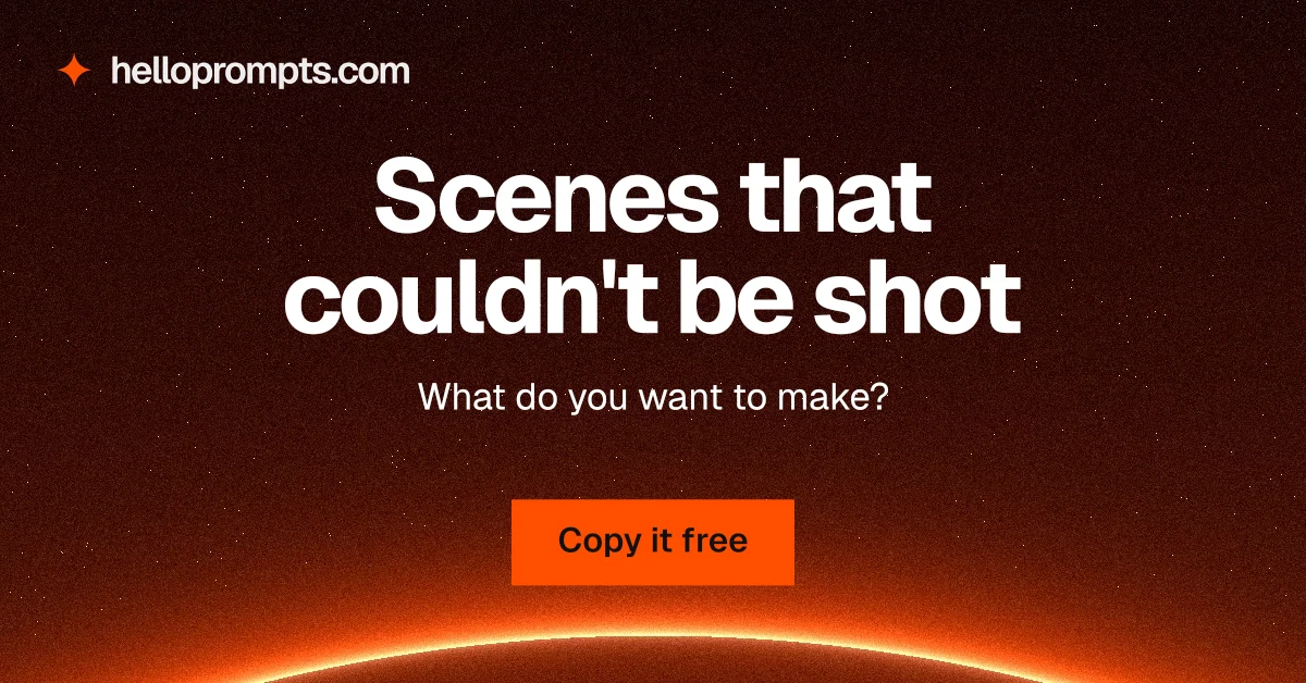 Social ad for HelloPrompts: "Scenes that couldn't be shot". Swiss style, centred layout, dark palette in black, red, orange.