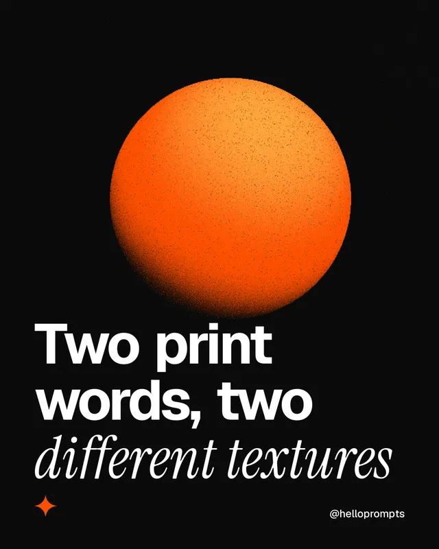 Instagram portrait post for HelloPrompts: "Two print words, two different textures". Auto 4x5 style, technique:shader field layout, dark palette in black, brown.
