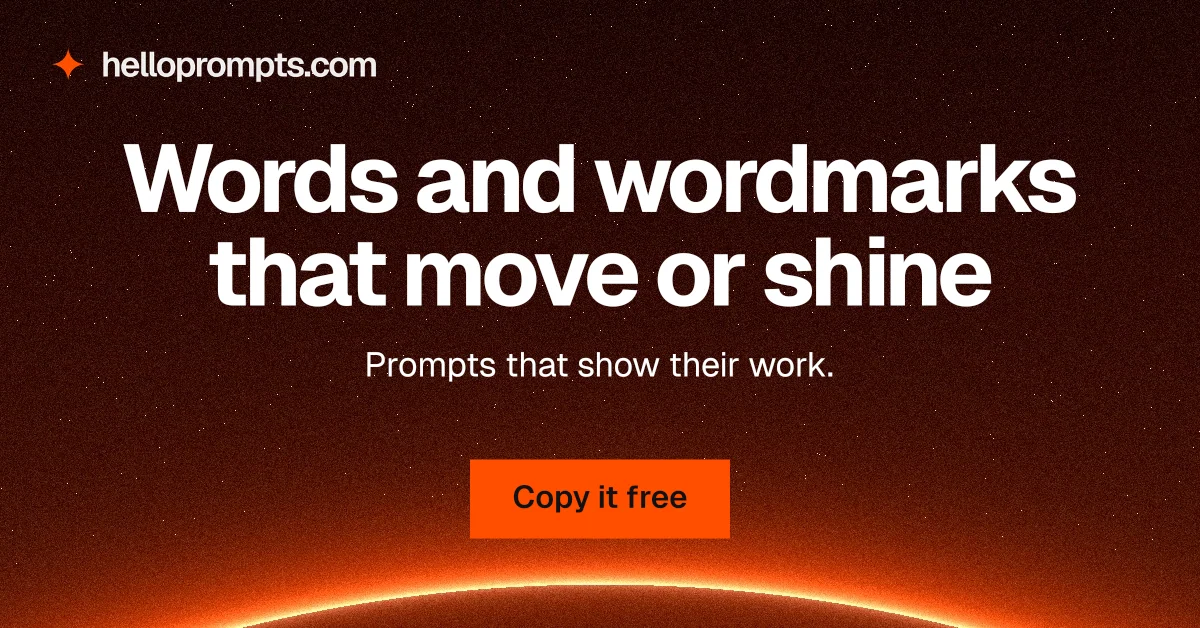 Social ad for HelloPrompts: "Words and wordmarks that move or shine". Swiss style, centred layout, dark palette in black, red, orange.