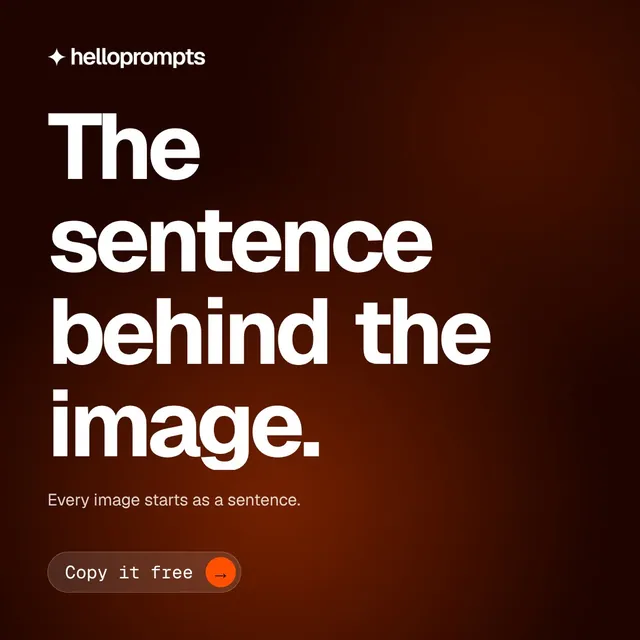 Video for HelloPrompts: "The sentence behind the image.". Doc motion loop, 8.0 s, dark palette.