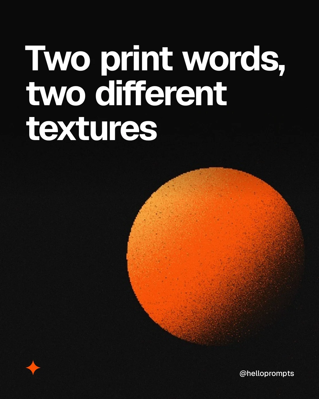 Video for HelloPrompts: "Two print words, two different textures". Shader loop, 6.0 s, dark palette.