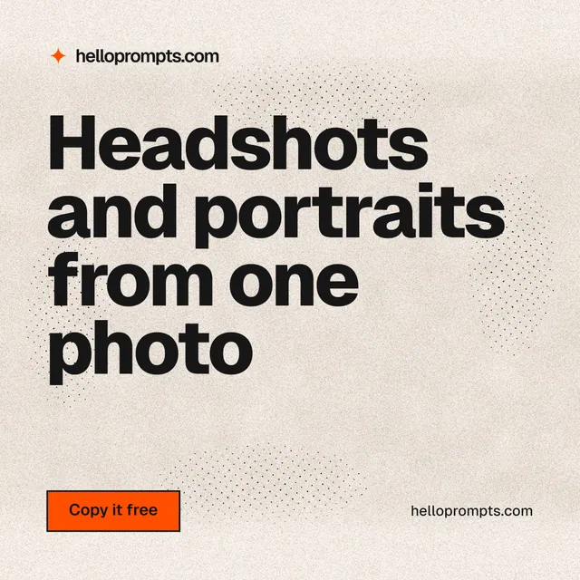 Instagram post for HelloPrompts: "Headshots and portraits from one photo". Ink sticker style, poster layout, light palette in orange, grey.