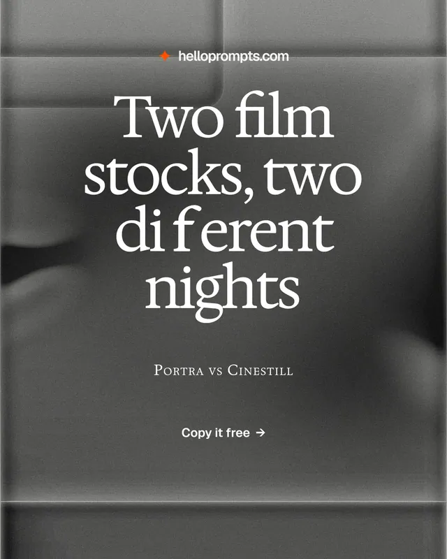 Instagram portrait post for HelloPrompts: "Two film stocks, two different nights". Swiss style, smallcaps layout, dark palette in grey, black.