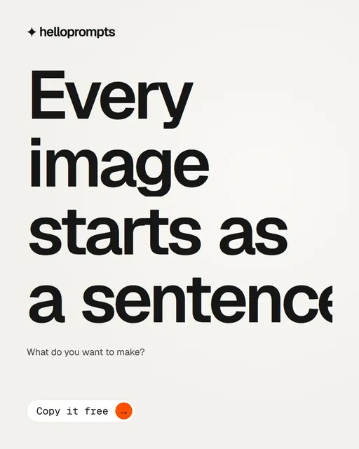 Video for HelloPrompts: "Every image starts as a sentence.". Doc motion loop, 7.0 s, light palette.