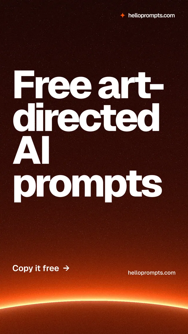 Instagram story for HelloPrompts: "Free art-directed AI prompts". Turn card style, poster layout, dark palette in black, red, orange.