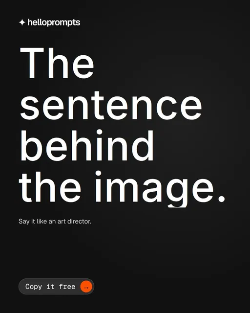 Video for HelloPrompts: "The sentence behind the image.". Doc motion loop, 7.0 s, dark palette.