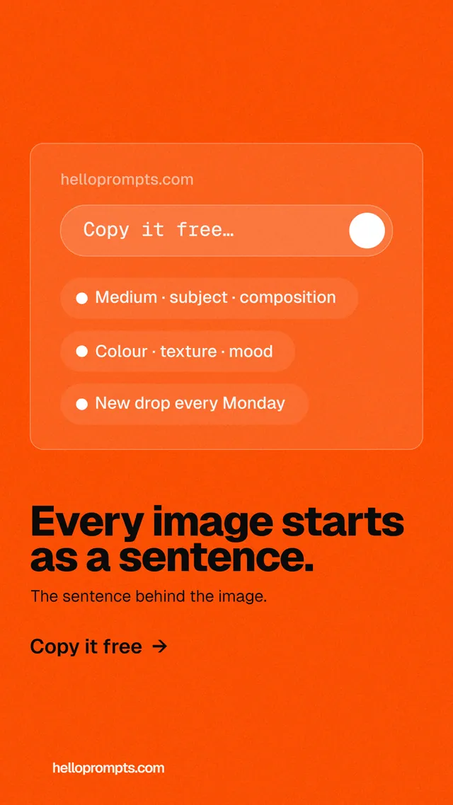 Instagram story for HelloPrompts: "Every image starts as a sentence." Turn card style, bottom layout, light palette in orange.