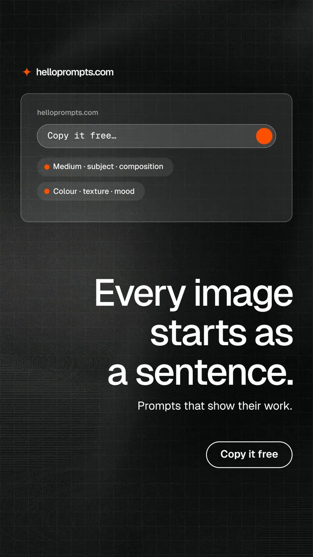 Instagram story for HelloPrompts: "Every image starts as a sentence." Phosphor atlas style, right layout, dark palette in black, grey.