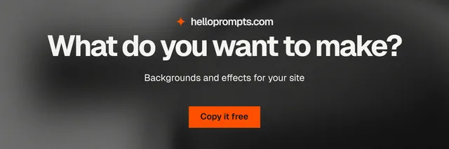 X header for HelloPrompts: "What do you want to make?" Swiss style, centred layout, dark palette in black, grey.