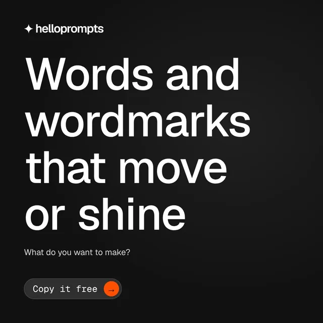 Video for HelloPrompts: "Words and wordmarks that move or shine". Doc motion loop, 6.0 s, dark palette.