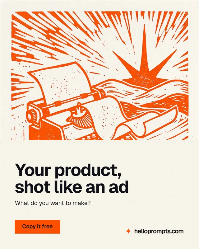 Instagram portrait post for HelloPrompts: "Your product, shot like an ad". Swiss style, bottom layout, light palette in white, orange.