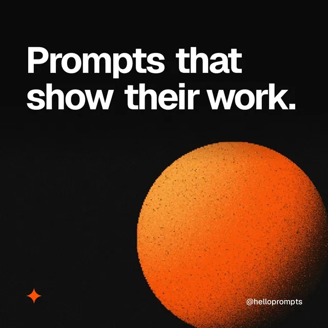 Video for HelloPrompts: "Prompts that show their work.". Shader loop, 6.0 s, dark palette.