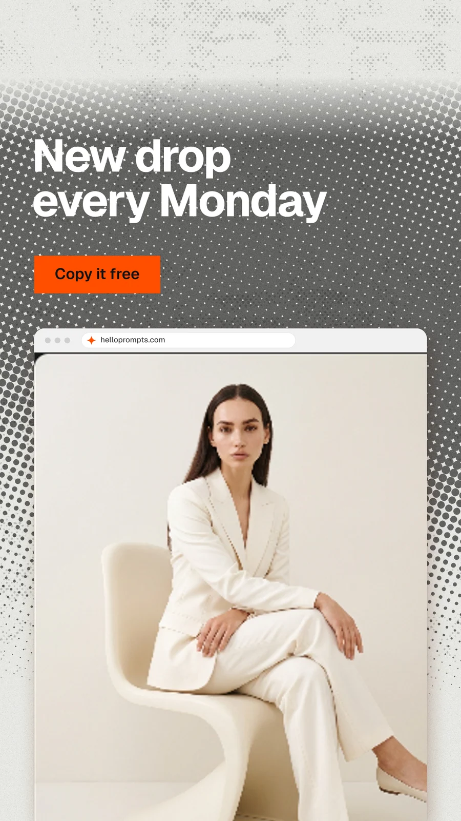 Instagram story for HelloPrompts: "New drop every Monday". Swiss style, browser layout, light palette in orange, grey, white.