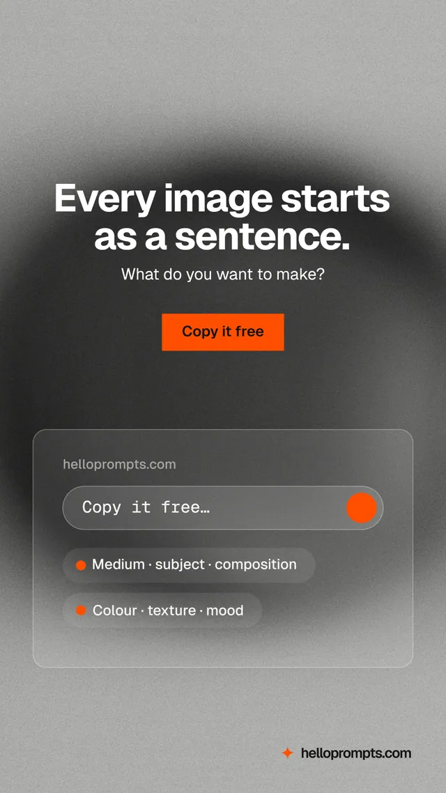 Instagram story for HelloPrompts: "Every image starts as a sentence." Swiss style, centred layout, light palette in grey, black.