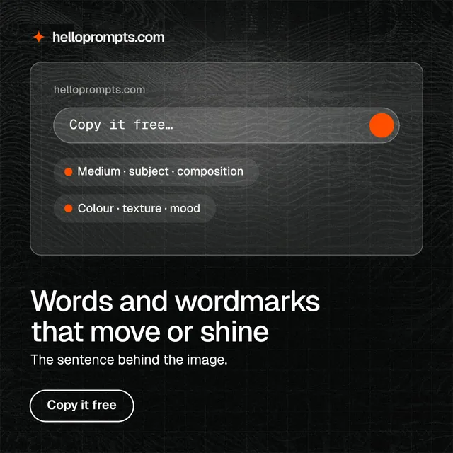 Instagram post for HelloPrompts: "Words and wordmarks that move or shine". Phosphor atlas style, bottom layout, dark palette in black, grey.