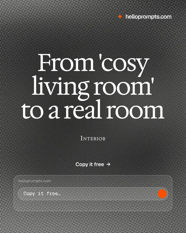Instagram portrait post for HelloPrompts: "From 'cosy living room' to a real room". Swiss style, smallcaps layout, dark palette in black, grey.
