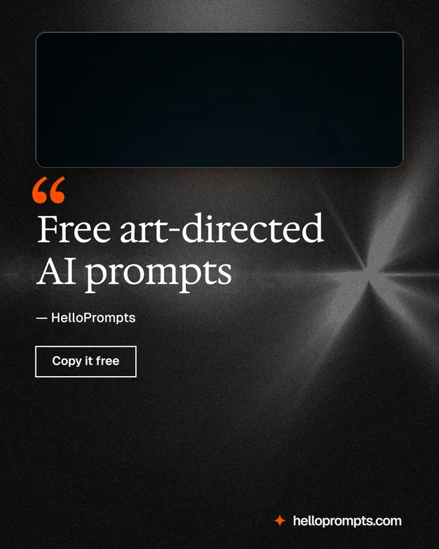 Instagram portrait post for HelloPrompts: "Free art-directed AI prompts". Dark deco style, quote layout, dark palette in black, grey.