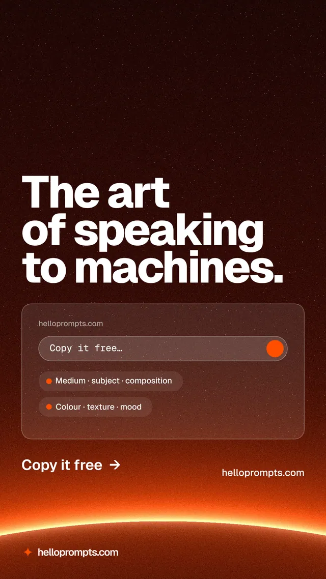 Instagram story for HelloPrompts: "The art of speaking to machines." Turn card style, poster layout, dark palette in black, red, orange.