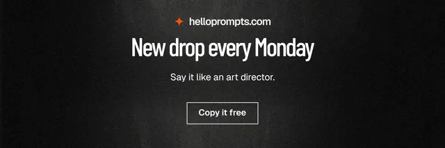 X header for HelloPrompts: "New drop every Monday". Dark deco style, centred layout, dark palette in black, grey.