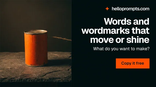 Landscape graphic for HelloPrompts: "Words and wordmarks that move or shine". Swiss style, right layout, dark palette in black, orange, brown.