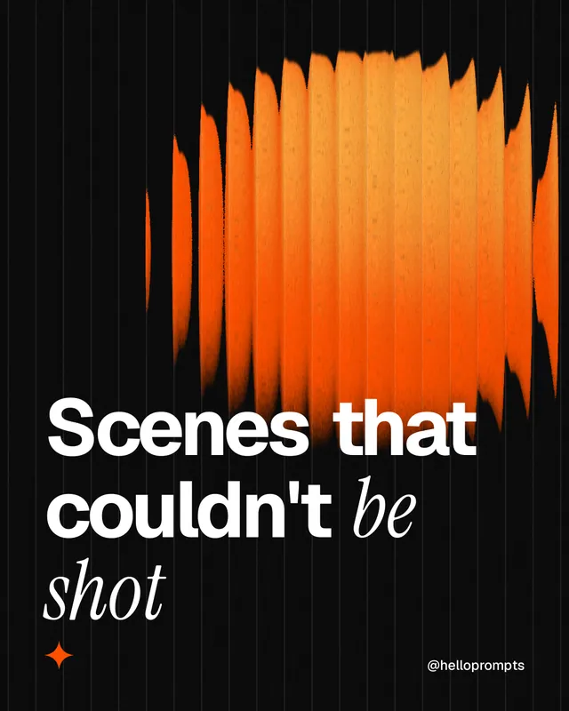 Instagram portrait post for HelloPrompts: "Scenes that couldn't be shot". Auto 4x5 style, technique:shader field layout, dark palette in black, orange.