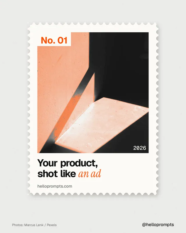 Instagram portrait post for HelloPrompts: "Your product, shot like an ad". Single style, technique:stamp series layout, light palette in white, orange.
