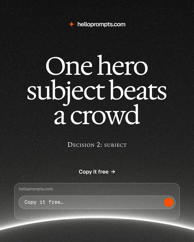Instagram portrait post for HelloPrompts: "One hero subject beats a crowd". Swiss style, smallcaps layout, dark palette in black, grey.