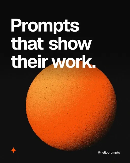 Video for HelloPrompts: "Prompts that show their work.". Shader loop, 6.0 s, dark palette.